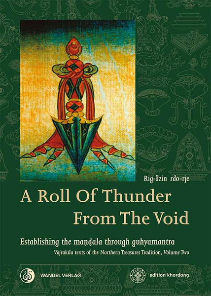 A Roll of Thunder from the Void: Developing the deity through mantra recitation and establishing the sacred mandala: 2