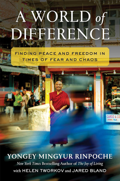 PRE-SALE: A World of Difference by Yongey Mingyur Rinpoche