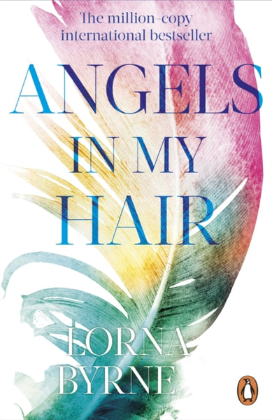 Angels in My Hair by Lorna Byrne
