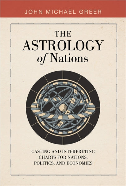 The Astrology of Nations by John Michael Greer