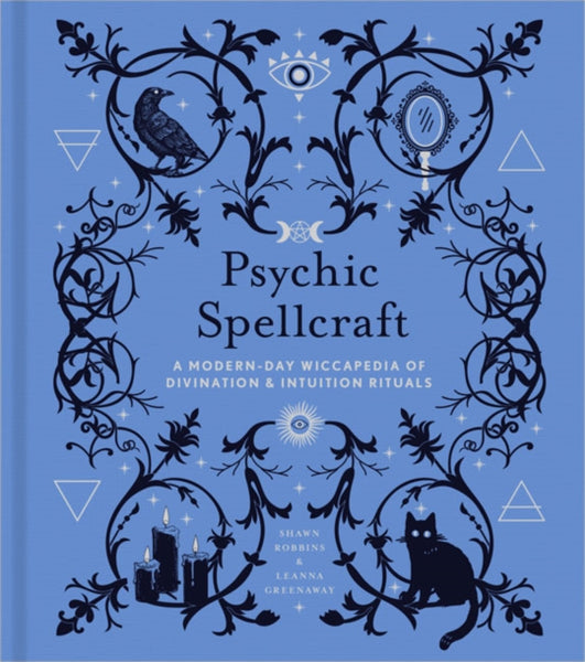 Psychic Spellcraft by Shawn Robbins & Leanna Greenaway
