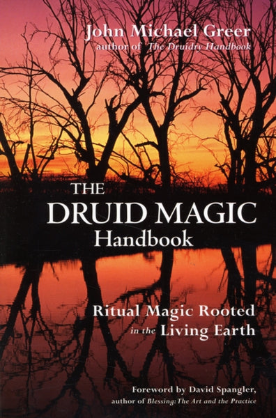 Druid Magic Handbook by John Michael Greer