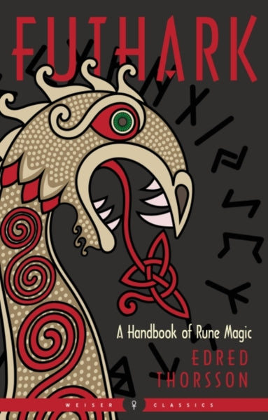 Futhark : A Handbook of Rune Magic by Edred Thorsson