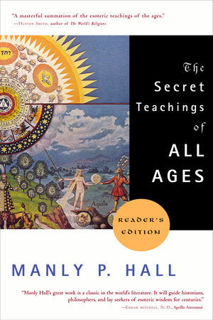 Secret Teachings of All Ages by Manly P. Hall