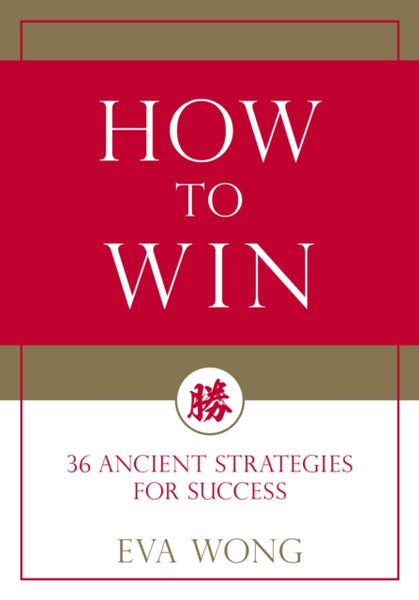 How to Win by Eva Wong