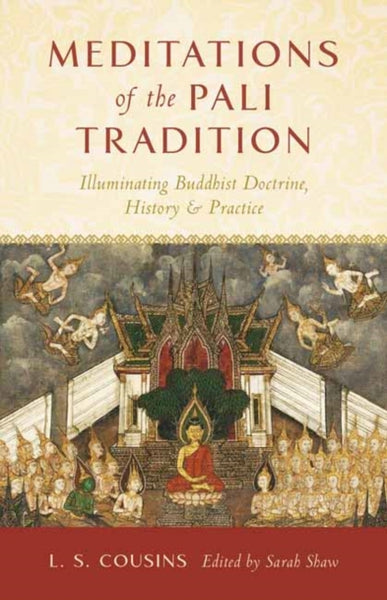 Meditations of the Pali Tradition by L.S. Cousins