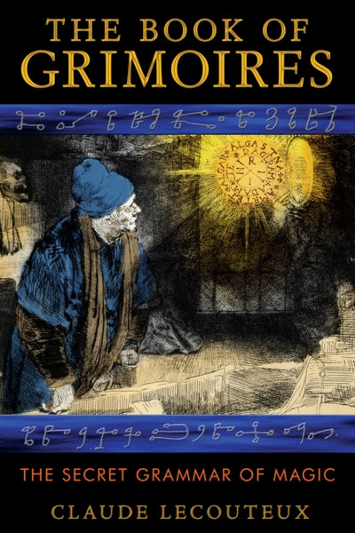 Book of Grimoires by Claude Lecouteux