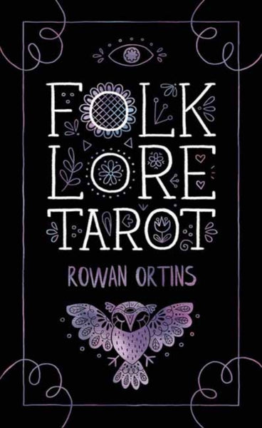 Folk Lore Tarot by Rowan Ortins