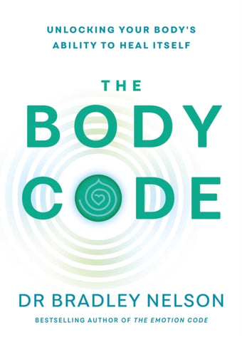 The Body Code by Bradley Nelson