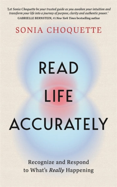 Read Life Accurately by Sonia Choquette