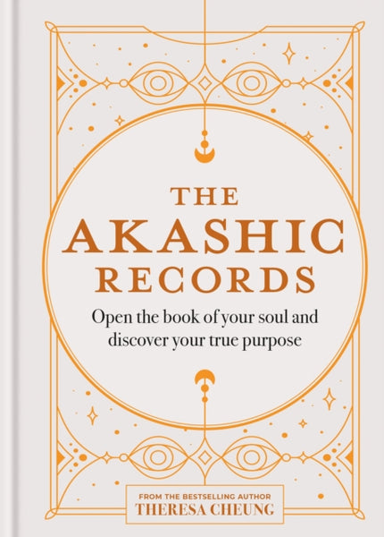 The Akashic Records by Theresa Cheung