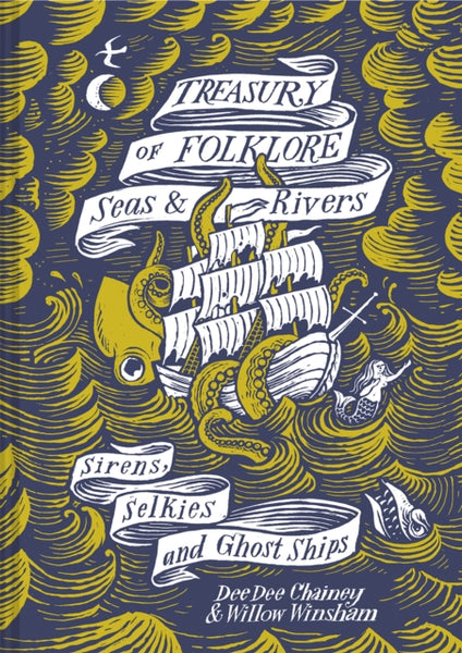 Treasury of Folklore - Seas and Rivers by Dee Dee Chainey