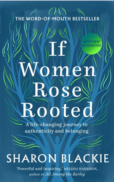 If Women Rose Rooted by Sharon Blackie