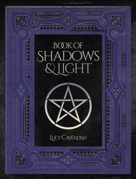 Book of Shadows & Light by Lucy Cavendish