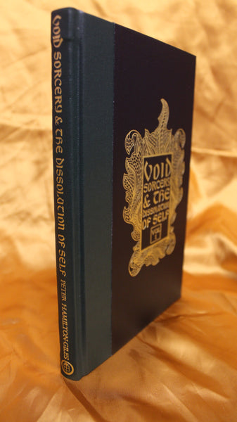 Void Sorcery and the Dissolution of Self (Deluxe edition) by Peter Hamilton Giles