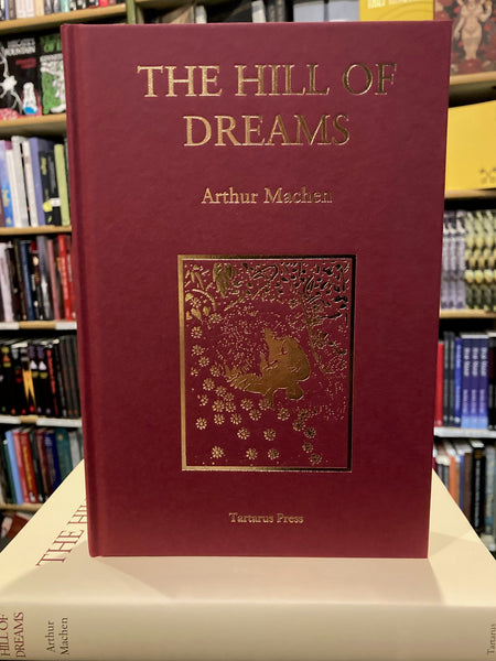 The Hill of Dreams by Arthur Machen