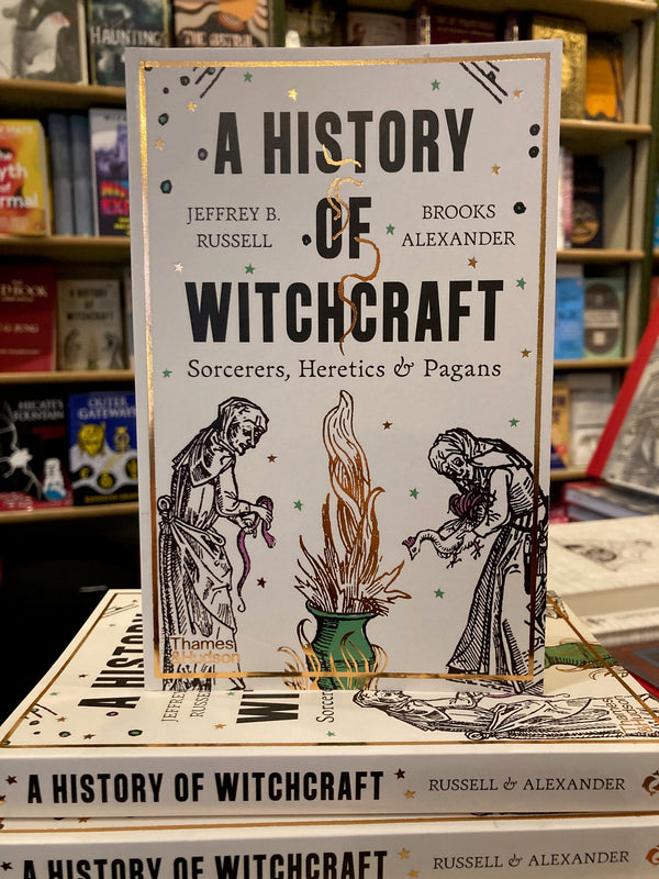 A History of Witchcraft by Jeffrey B. Russell & Brooks Alexander