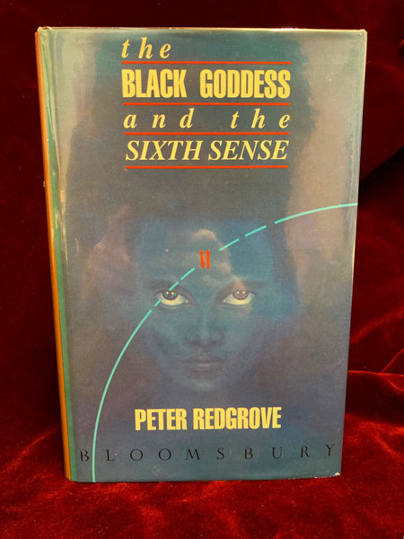 The Black Goddess and the Sixth Sense by Peter Redgrove