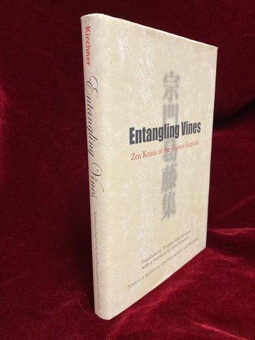 Entangling Vines: Zen Koans of the Shumon Kattoshu