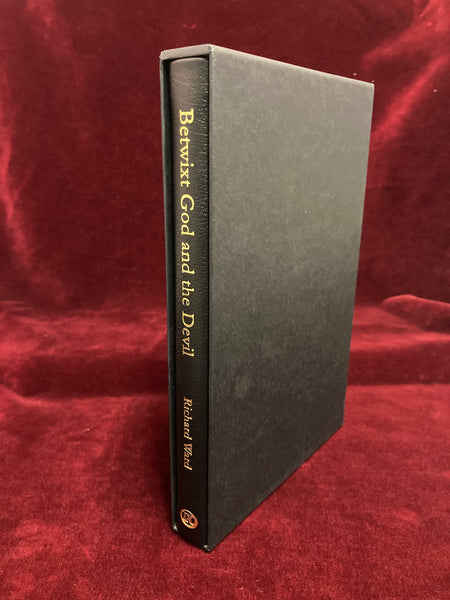 Betwixt God and the Devil (Special edition) by Richard Ward