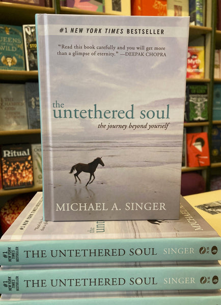 The Untethered Soul (hardback) by Michael A. Singer