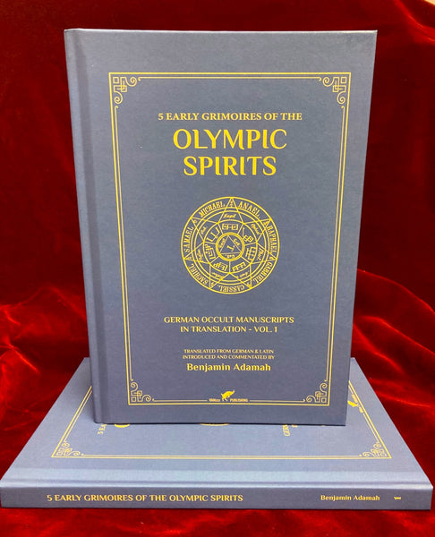 5 Early Grimoires of The Olympic Spirits by Benjamin Adamah (trans)