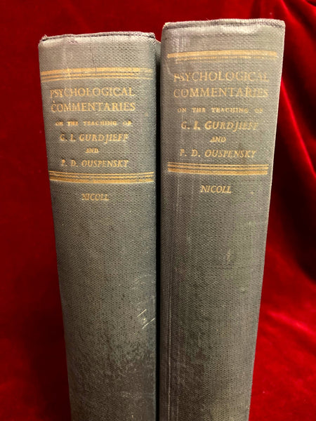 Psychological Commentaries On the Teaching of G. I. Gurdjieff and P. D. Ouspensky by Maurice Nicoll