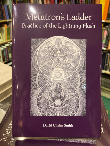 Metatron’s Ladder (hardback) by David Chaim Smith