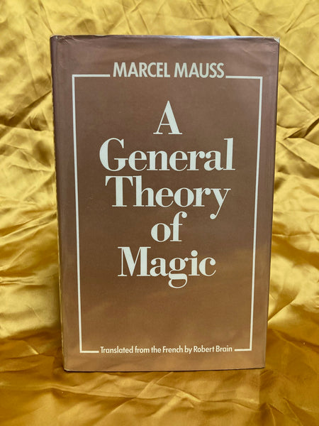 A General Theory of Magic by Marcel Mauss