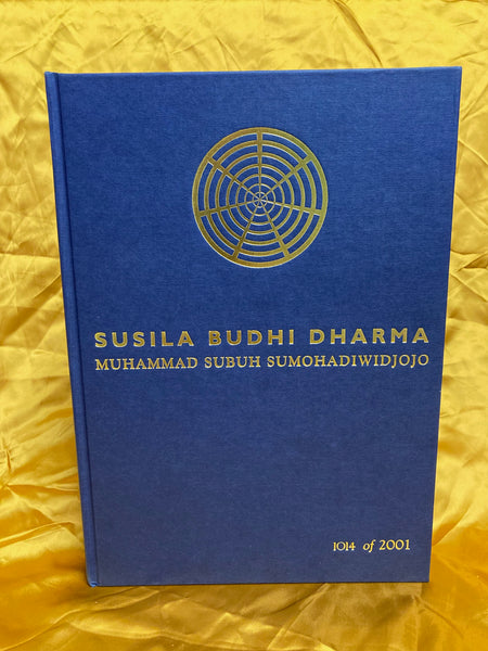 Susila Buddhi Dharma by Muhammad Subuh Sumohadiwidjojo