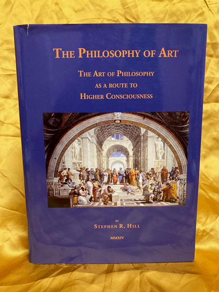 Philosophy of Art by Stephen R. Hill
