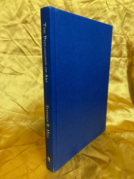 Philosophy of Art by Stephen R. Hill