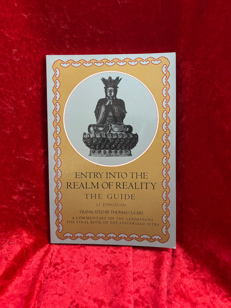 Entry Into the Realm of Reality (The Guide) by Li Tongxuan (Translated by Thomas Cleary)