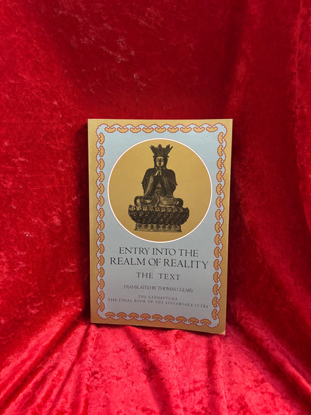 Entry Into the Realm of Reality (The Text) Translated by Thomas Cleary