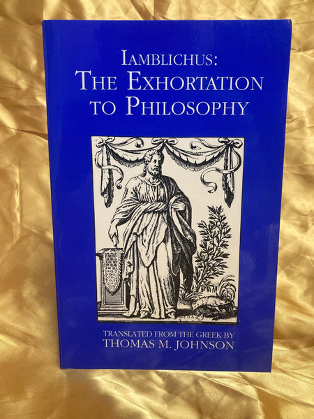 The Exhortation to Philosophy by Iamblichus