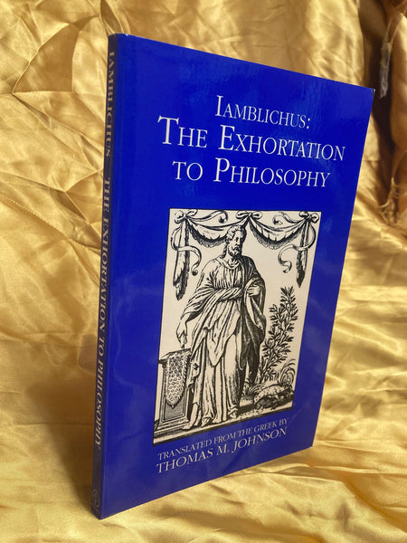 The Exhortation to Philosophy by Iamblichus