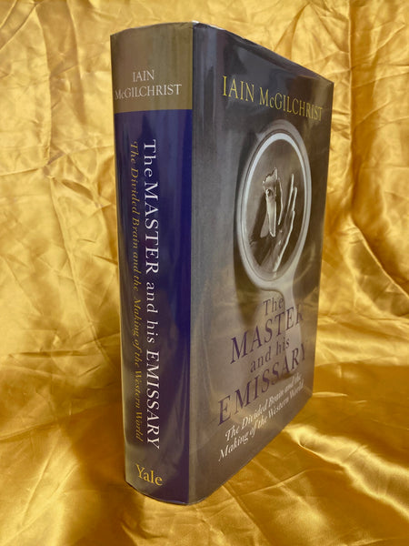 The Master and His Emissary by Iain McGilchrist