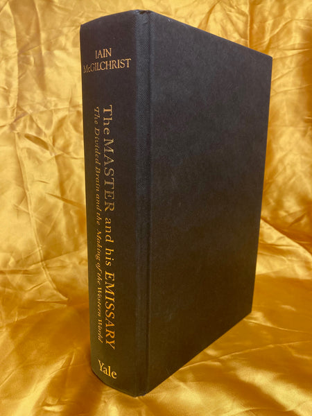 The Master and His Emissary by Iain McGilchrist