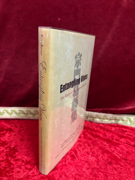 Entangling Vines - Zen Koans of Shumon Kattoshu