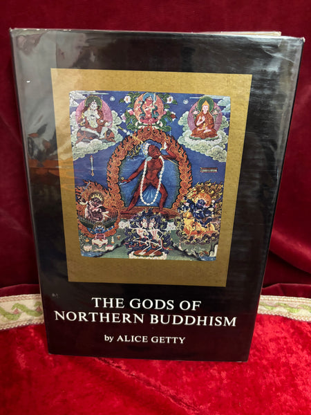 The Gods of Northern Buddhism by Alice Getty