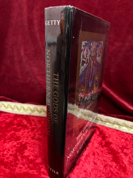 The Gods of Northern Buddhism by Alice Getty