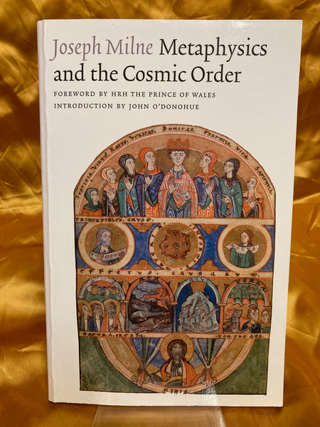 Metaphysics and the Cosmic Order by Joseph Milne
