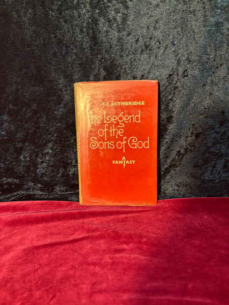 Legend of the Sons of God - A Fantasy? by T.C. Lethbridge