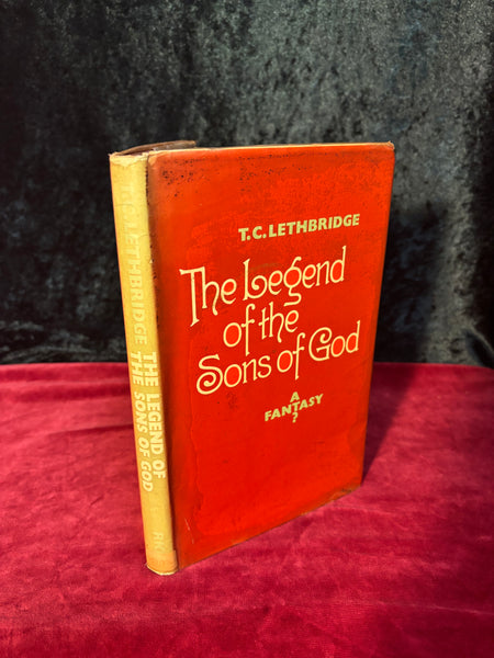 Legend of the Sons of God - A Fantasy? by T.C. Lethbridge