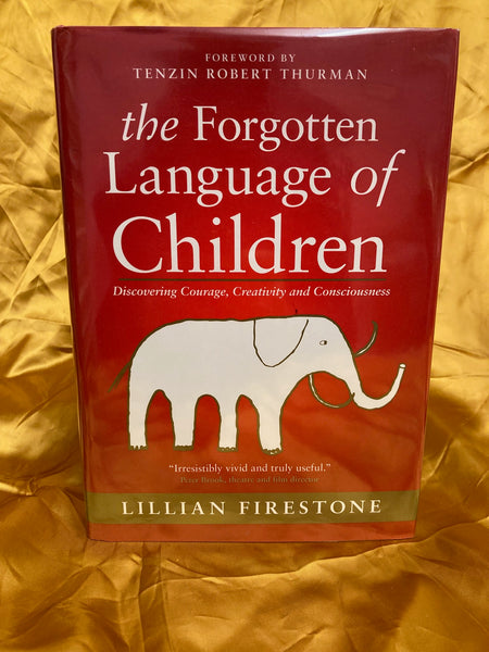 Forgotten Language of Children by Lillian Firestone