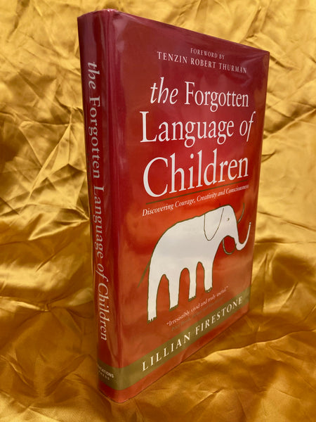 Forgotten Language of Children by Lillian Firestone
