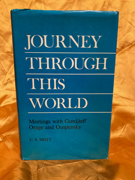 Journey Through This World by C.S. Nott