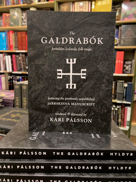The Galdrabók: Forbidden Icelandic Folk Magic by Kári Pálsson