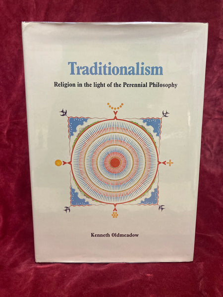 Traditionalism by Kenneth Oldmeadow