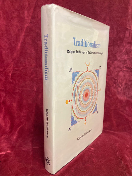 Traditionalism by Kenneth Oldmeadow
